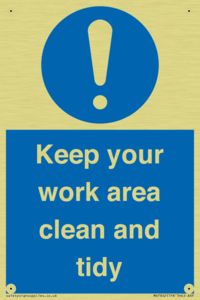 Keep your work area clean and tidy